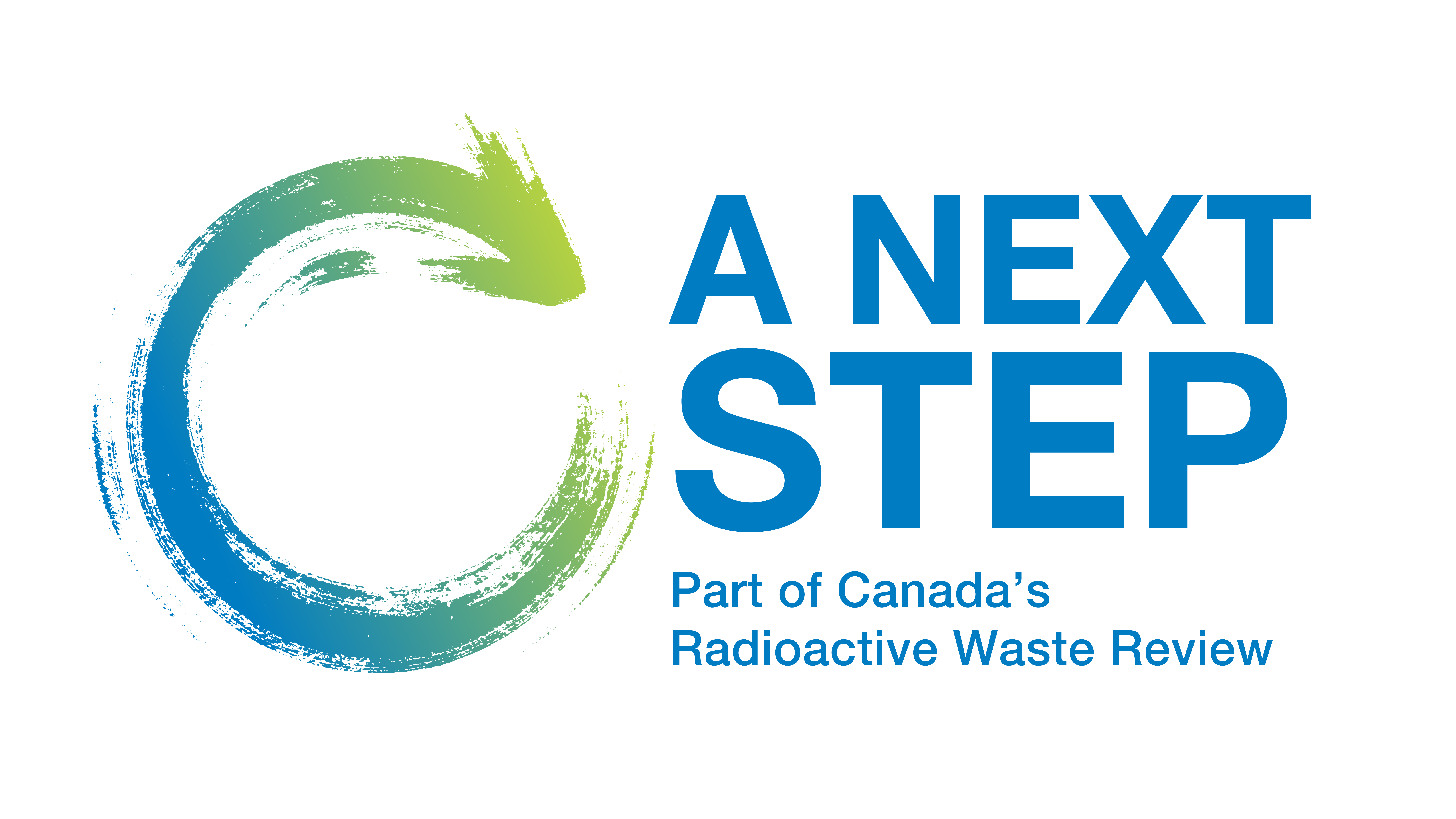 A Next Step: Part of Canada’s Radioactive Waste Review